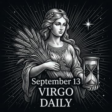 Sunday, September 13, 2026 Virgo Horoscope Today