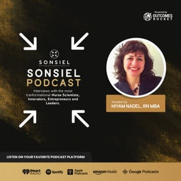 SONSIEL: The Keys to Nurse Innovation with Nir Rosenberg, Plastic Surgeon at Maccabi Healthcare Services Mohs Surgeon & Lecturer at School of Nursing Healthcare Entrepreneur