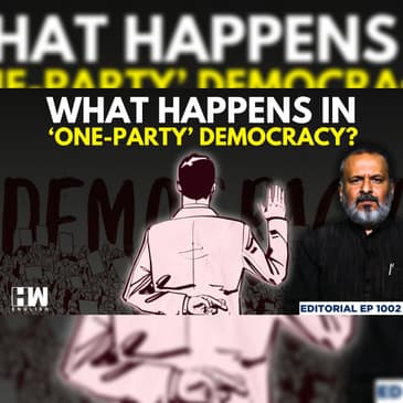Editorial with Sujit Nair | What Happens In A ‘One-Party’ Democracy? | Constitution | Politicians