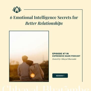 6 Emotional Intelligence Secrets for Better Relationships