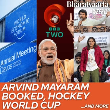 Bharatvaarta Weekly #124 | BBC's Documentary, WEF Davos Summit, WFI Protests & more!
