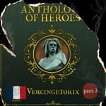Vercingetorix, Caesar's Worst Nightmare | Part 3: Vae Victis