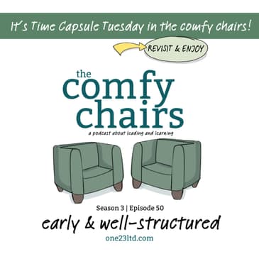 Revisit & enjoy: Early and well-structured