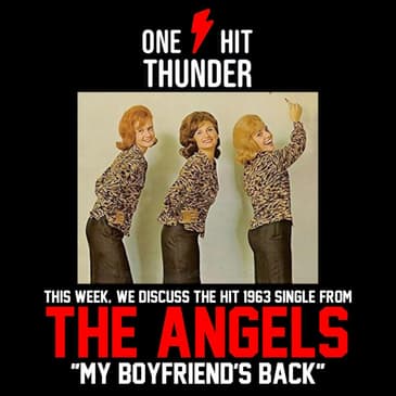 "My Boyfriends Back" by The Angels