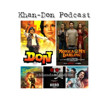 Ep 158- Pathan Teaser, Monica O My Darling, Don (1978)