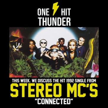 "Connected" by Stereo MCs