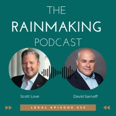 TRP 333: [Legal] Elevating Emotional Intelligence for Lawyers with David Sarnoff