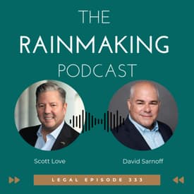 TRP 333: [Legal] Elevating Emotional Intelligence for Lawyers with David Sarnoff