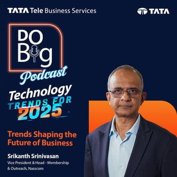 Episode 27: Navigating Tech Trends: Insights from Srikanth Srinivasan for 2025