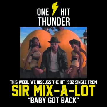 "Baby Got Back" by Sir Mix A Lot
