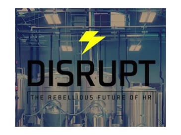 DisruptHR Takes a Non-Traditional Look at HR