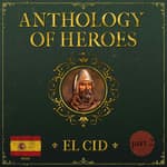 'Saviour' of The Reconquista: El Cid | Part 2