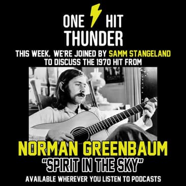 "Spirit in the Sky" by Norman Greenbaum (f/Samm Stangeland)