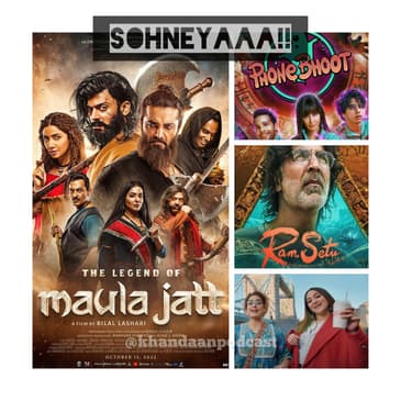 Ep 154- The Legend Of Maula Jatt