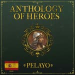 Gothic Redemption: Pelayo of Asturias