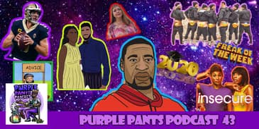 Purple Pants Podcast | I Can't Breathe