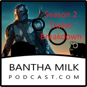 The Mandalorian Season 2 Trailer Breakdown