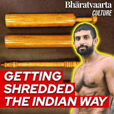 214 - Get Fit The Indian Way | Nithin Jayaraj | Culture