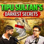 259: Uncovering Tipu Sultan’s Dark Past! | Vikram Sampath (Author/Historian)