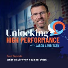 What To Do When You Feel Stuck