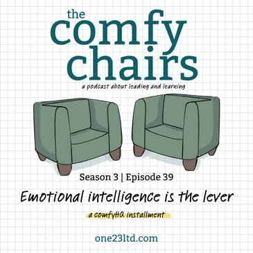 Emotional intelligence is the lever