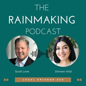 TRP 345: Lateral Partner Hiring & Integration with Shireen Hilal