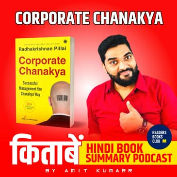 Corporate Chanakya (Chanakya Neeti) by Radhakrishnan Pillai.