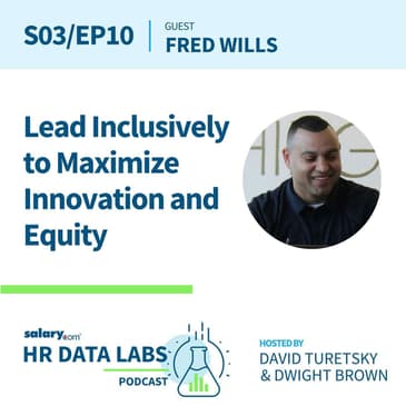 Fred Wills - Lead Inclusively to Maximize Innovation and Equity