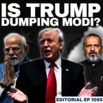 Editorial with Sujit Nair | Trump Invites Asim Munir For Luncheon: Strategy or Hypocrisy? | Modi