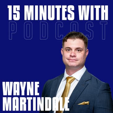 Don't Walk on the Grass: No Shortcuts Allowed | Wayne Martindale | 15 Minutes With #27 [Encore]