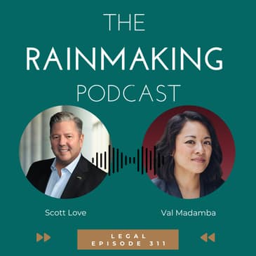 TRP 311: [Legal] What In-House Counsel Really Want from Law Firm Events with Val Madamba