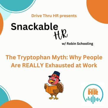 The Tryptophan Myth: Why People Are REALLY Exhausted at Work