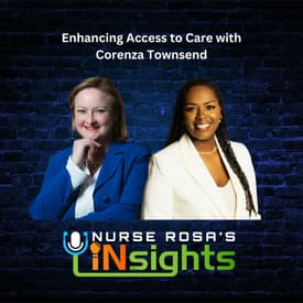 Ep06 Enhancing Access to Care with Corenza Townsend