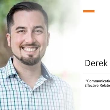 Derek Diesner Communication is key to Building Effective Relationships
