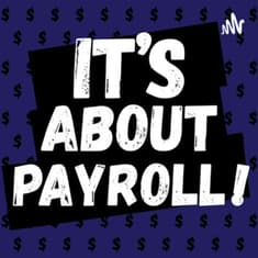 Payroll 101 - Part 1 (Episode 10)