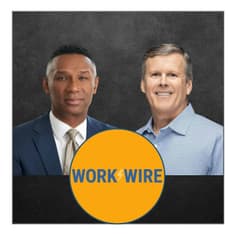 The Work Wire - Embracing Change and Resilience in Leadership