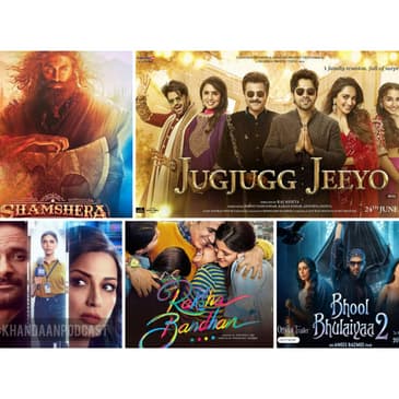Ep 139- Jug Jugg Jeeyo, Bhool Bhulaiya 2 and Shamshera