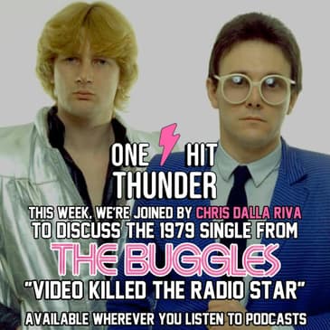 "Video Killed the Radio Star" by The Buggles (f/Chris Dalla Riva)