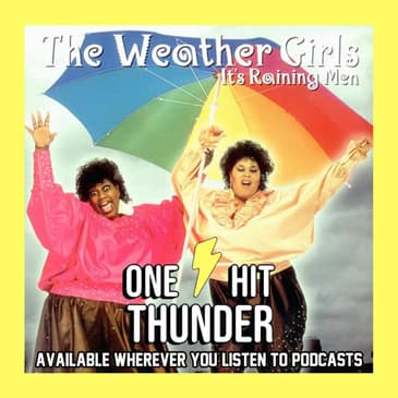"It's Raining Me" by the Weather Girls