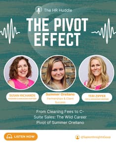 The Pivot Effect- From Cleaning Fees to C-Suite Sales: The Wild Career Pivot of Summer Orellano
