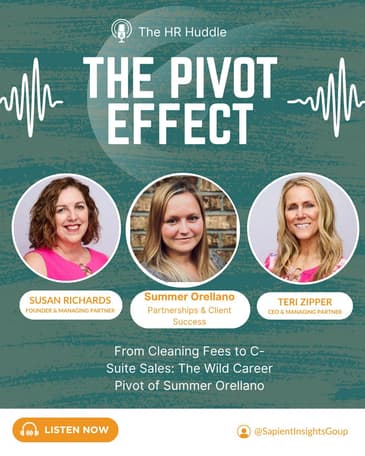 The Pivot Effect- From Cleaning Fees to C-Suite Sales: The Wild Career Pivot of Summer Orellano