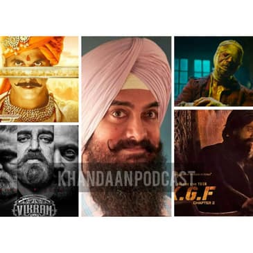 Ep 136- Vikram, KGF 2, Laal Singh Chadda and Jawan Trailers