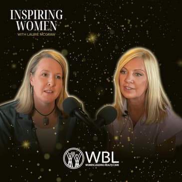 How Does Personal Tragedy Shape One Of The Most Powerful Women In Healthcare? w/Karen Lynch || EP. 201