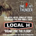 "Bound to the Floor" by Local H (f/Spose)