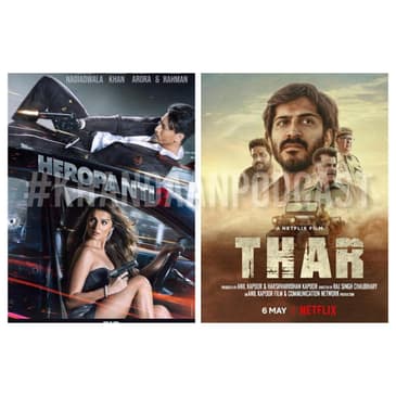 Ep 132- Heropanti 2- Thar