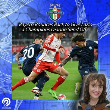 👋 Bayern Bounces Back to Give Lazio a Champions League Send Off