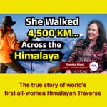 Across the Himalaya | Inside First Women’s Himalayan Traverse | Vineeta Muni Podcast | Granthpremi