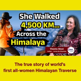 Across the Himalaya | Inside First Women’s Himalayan Traverse | Vineeta Muni Podcast | Granthpremi