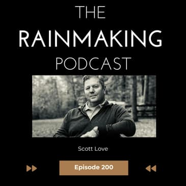 TRP 200: Three Trends in Business Development with Scott Love