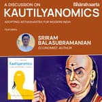 199 - Kautilyanomics With Sriram Balasubramanian | Culture | Bharatvaarta